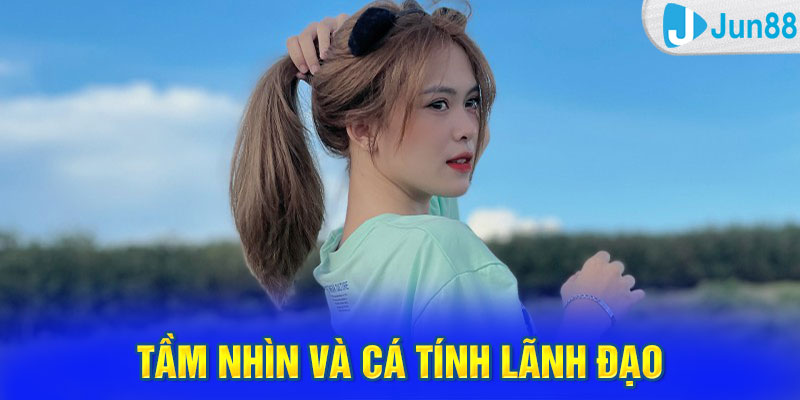 Tầm nhìn và cá tính lãnh đạo